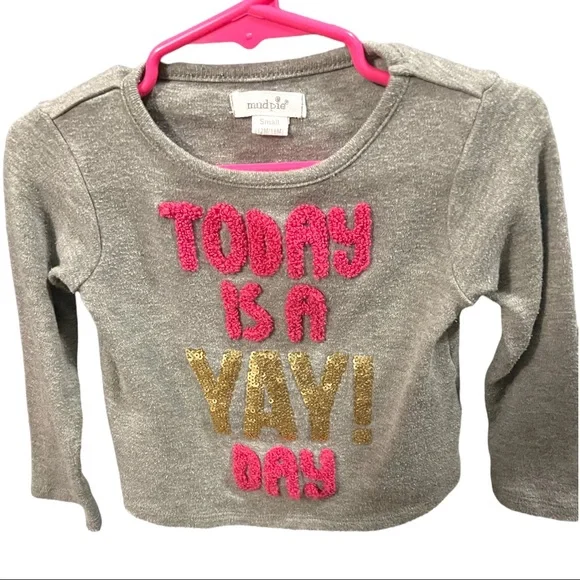 🛍EUC MUDPIE “TODAY IS A YAY DAY!” Top - Picture 1 of 4